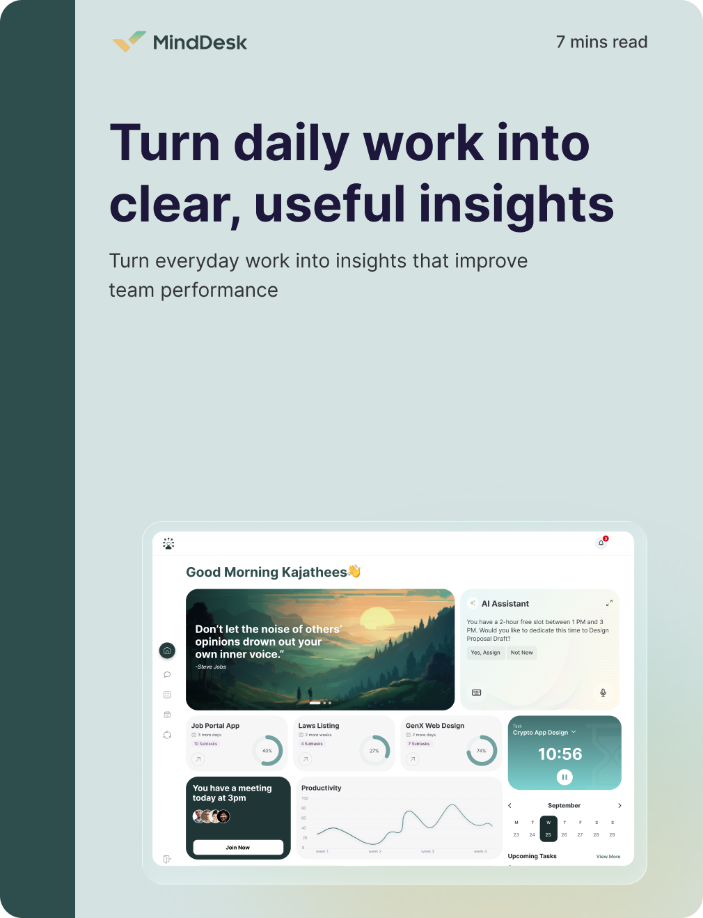 Turn daily work into clear, useful insights